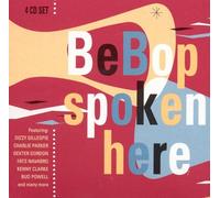 Bebop Spoken Here by Bebop Spoken Here