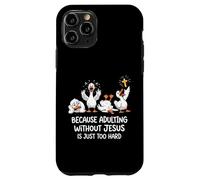 Because Adulting Without Jesus Is Just Too Hard Case for iPhone 11 Pro