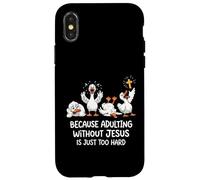 Because Adulting Without Jesus Is Just Too Hard Case for iPhone X/XS