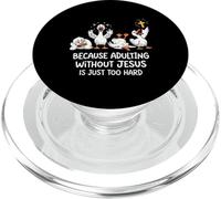 Because Adulting Without Jesus Is Just Too Hard PopSockets PopGrip for MagSafe
