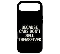 Because Cars Don't Sell Themselves Car Salesman - Case for iPhone Air