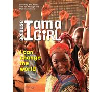 Because I Am a Girl: I Can Change the World (Plan International Canada Books)