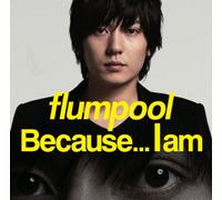 Because...I am(‰‰ñŒÀ’è”Õ)(DVD•t)