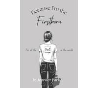 Because I am the Firstborn