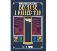 Because I Killed Him: 1 (The Nine Gentlemen)