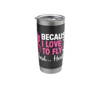Because I Love to Fly and Heels Pole Dancer Dancing Dance Stainless Steel Insulated Tumbler