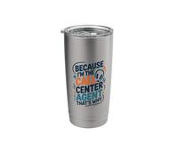 Because I’m The Call Center Agent That’s Why, Tech Support Stainless Steel Insulated Tumbler
