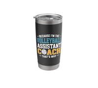 Because I’m The Volleyball Assistant Coach That’s Why Stainless Steel Insulated Tumbler