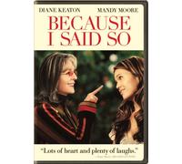 Because I Said So [DVD] [2007] [Region 1] [US Import] [NTSC]