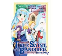 Because I, the True Saint, was Banished, that Country is Done For! 2