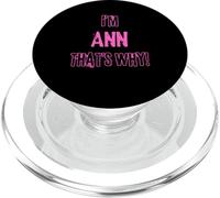 Because I'm Ann that's why! Funny first name present for PopSockets PopGrip for MagSafe