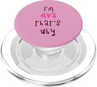 Because I'm Ava that's why! Funny first name present for PopSockets PopGrip for MagSafe