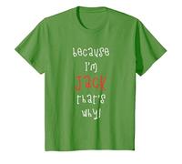 Because I'm Jack That's why! Funny First Name Saying for boy T-Shirt, Youth, Grass Green, Medium