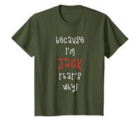 Because I'm Jack That's why! Funny First Name Saying for boy T-Shirt, Youth, Olive Green, Large