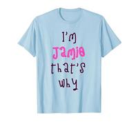 Because I'm Jamie That's why! Funny First Name Present for T-Shirt, Men, Baby Blue, Small