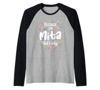 Because I'm Mita That's Why Floral Design Raglan Baseball Tee