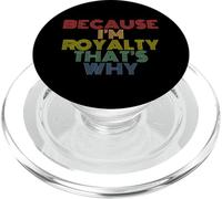 Because I'm Royalty Thats Why retro rainbow quote PopSockets PopGrip for MagSafe