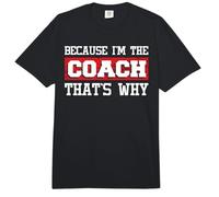 Because I'm The Coach That's Why - Kickboxing Boxing Boxer Comfort Colors Adult Heavyweight T-Shirt
