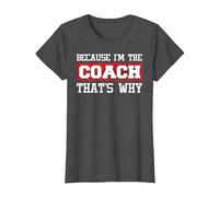 Because I'm The Coach That's Why - Kickboxing Boxing Boxer T-Shirt, Women, Dark Heather Grey, X-Large