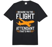 Because Im The Flight Attendant Steward Air Hostess Comfort Colors Adult Heavyweight T-Shirt