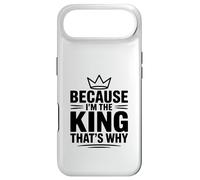 Because I'm The King That's Why Case for iPhone Air
