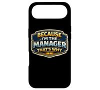 Because I'm The Manager That's Why Funny Quote Saying Phrase Case for iPhone Air