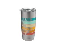 Because I'm The Princess That's Why Stainless Steel Insulated Tumbler