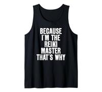 Because I'm The Reiki Master Energy Yoga Balance Tank Top