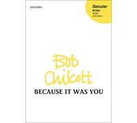 Because it was you: Vocal score