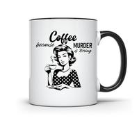 Because Murder is Wrong Tea Mugs Funny Tea Cup Cute Mug for Home Cocoa Latte 330Ml