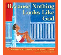 Because Nothing Looks Like God