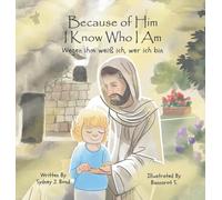 Because of Him I Know Who I Am: A Christ-Centered Guide to Mantra, Movement, and Mindfulness in English and German (5)