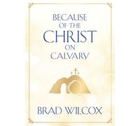 Because of the Christ on Calvary