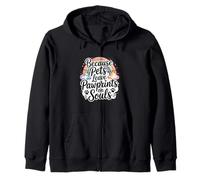 Because Pets Leave Pawprints On Souls Pet Loss Quote Zip Hoodie
