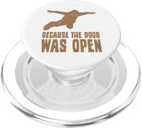 Because The Door Was Open Skydiving Quote PopSockets PopGrip for MagSafe