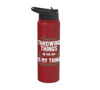 Because Throwing Things in The air is My Thing (Discus) Stainless Steel Insulated Water Bottle