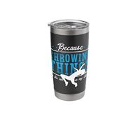 Because Throwing Things in The Field Thrower Track and Field Stainless Steel Insulated Tumbler