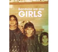 Because We Are Girls