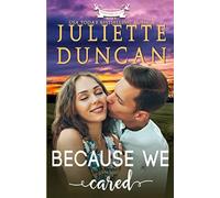 Because We Cared: A Christian Romance (Transformed by Love)