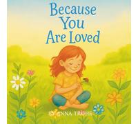 Because You Are Loved