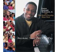 Because You Are Worthy