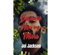 Because You're Mine (The Hoodoo Room)