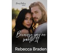 Because you're worth it: 2 (Banks Brothers Series)