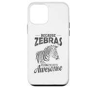 Because Zebras are Freaking awesome Africa Case for iPhone 12 mini