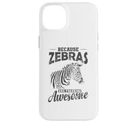 Because Zebras are Freaking awesome Africa Case for iPhone 14 Plus