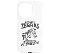 Because Zebras are Freaking awesome Africa Case for iPhone 15 Pro