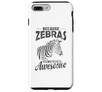 Because Zebras are Freaking awesome Africa Case for iPhone 7 Plus/8 Plus