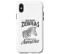Because Zebras are Freaking awesome Africa Case for iPhone X/XS