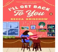 Becca Grischow I'll Get Back to You Paperback Book Becca Grischow Multicolor