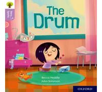 Becca Heddle Oxford Reading Tree Story Sparks: Oxford Level 1+: The Drum Becca Heddle Multicolor